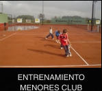 ENTRENAMIENTO MENORES CLUB