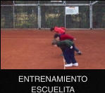 ENTRENAMIENTO ESCUELITA